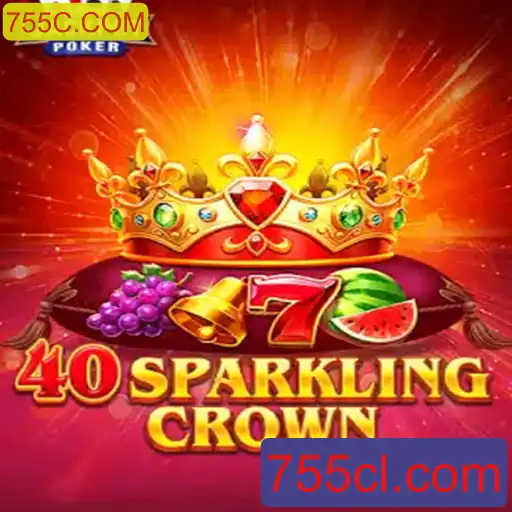 Explore o Mundo do Jogo 40SparklingCrown com 755C.COM