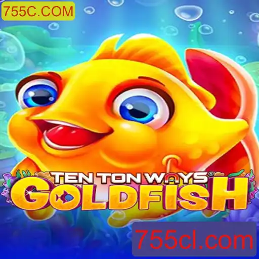 TenTonWaysGoldfish: A Nova Sensação no Mundo dos Jogos com 755C.COM